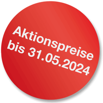 roter Kreis mit der weißen Aufschrift "Aktionspreise bis 31.05.2024"